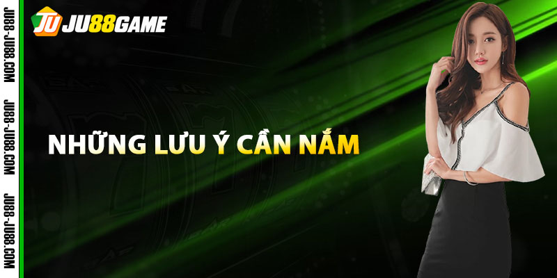 Những Lưu Ý Cần Nắm Khi Đăng Nhập JU88