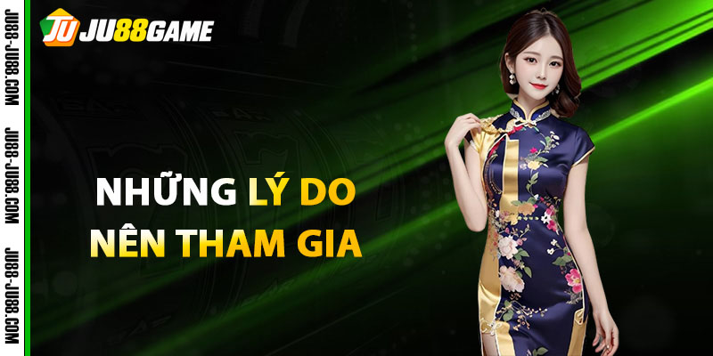 Những lý do nên tham gia cá cược tài xỉu JU88