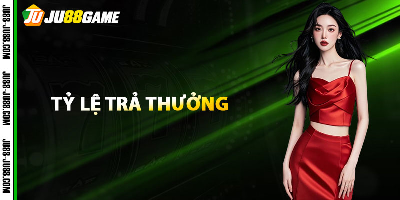 Tìm hiểu về tỷ lệ trả thưởng chơi xóc đĩa JU88 online 
